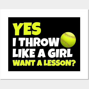 Yes i throw like a girl funny softball Posters and Art